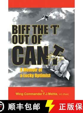 【3-4周达】Biff the T Out of Can't: A Memoir of a Lucky Optimist [9781482888119]