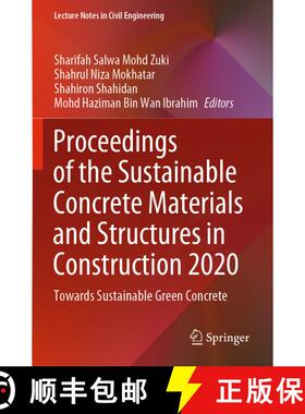 【3-4周达】Proceedings of the Sustainable Concrete Materials and Structures in Construction 2020: Tow... [9789811621895]