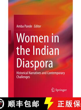 【3-4周达】Women in the Indian Diaspora : Historical Narratives and Contemporary Challenges (1st ed. ... [9789811059506]