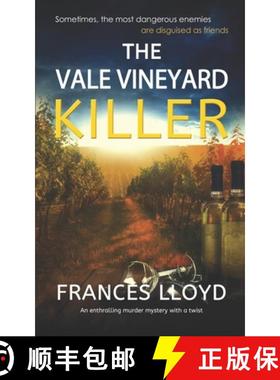 预订 THE VALE VINEYARD KILLER an enthralling murder mystery with a twist [9781789319606]