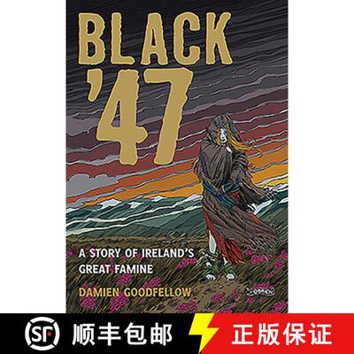 【3-4周达】Black '47 - A Story of Ireland's Great Famine: A Graphic Novel [9781847173652]