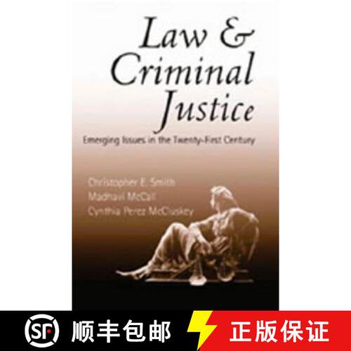 【2-3周达】Law and Criminal Justice : Emerging Issues in the Twenty-First Century [9780820472720]