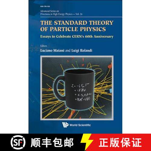预订 精装 Standard Theory Of Particle Physics, The: Essays To Celebrate Cern's 60th Anniversary [9789814733502]