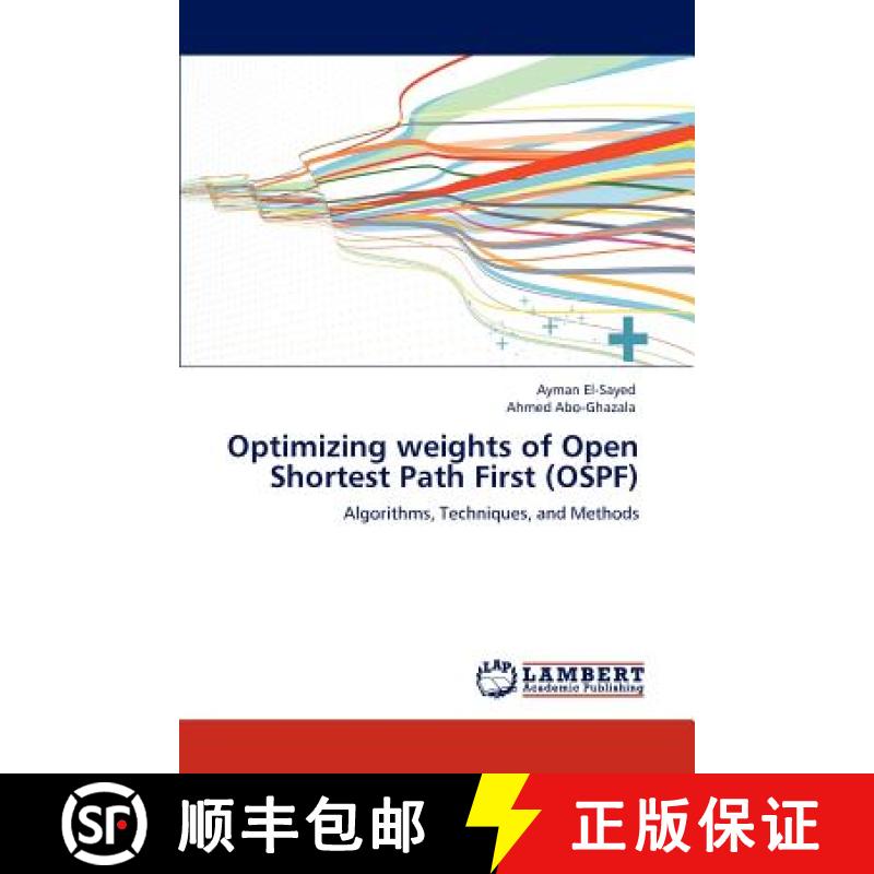 预订 Optimizing weights of Open Shortest Path First (OSPF) [9783846520420]