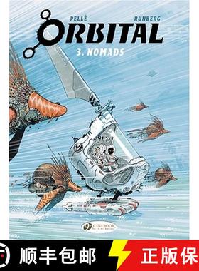 【3-4周达】Orbital Vol. 3: Nomads: - Nomads [9781849180801]