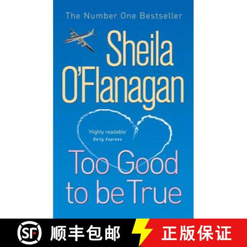 【3-4周达】Too Good To Be True: Is it love at first sight? Or is she making a terrible mistake? [9780755329946]