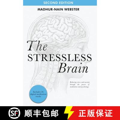【3-4周达】精装 The Stressless Brain: Reducing stress and anxiety through the power of meditation and... [9798986728407]