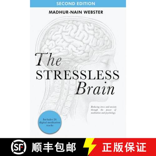 【3-4周达】精装 The Stressless Brain: Reducing stress and anxiety through the power of meditation and... [9798986728407]