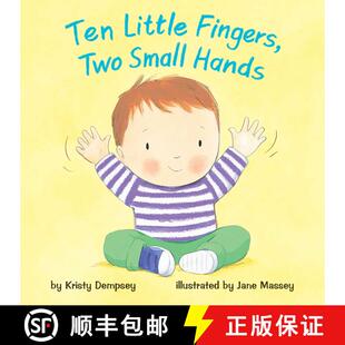 【3-4周达】Ten Little Fingers, Two Small Hands [9781499806717]