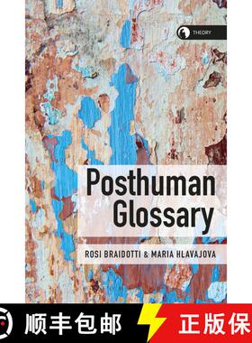 【3-4周达】Posthuman Glossary [9781350030251]