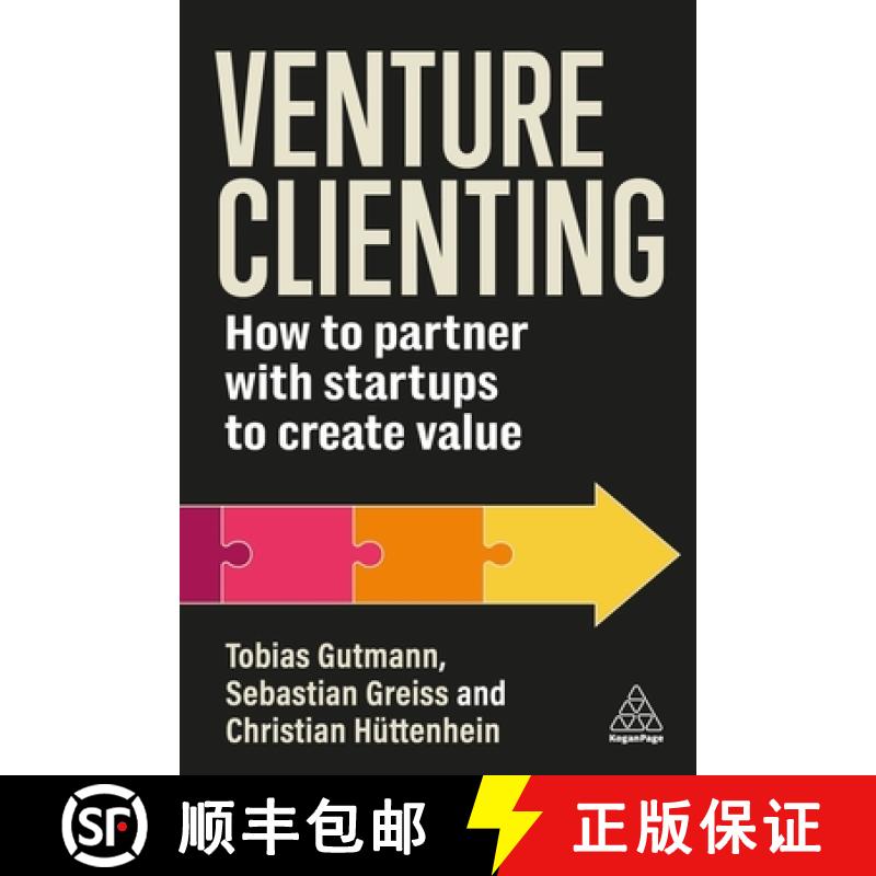 【3-4周达】Venture Clienting: How to Partner with Startups to Create Value [9781398616943]