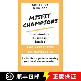 The Champions 9781949929577 Entrepreneur Reflective Basics Business Sustainable Misfit 预订
