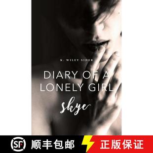 【3-4周达】Diary of a Lonely Girl: Skye [9780692794357]