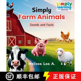 【3-4周达】Simply Farm Animals: Sounds and Facts [9781967064144]
