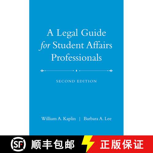 【3-4周达】精装 A Legal Guide For Student Affairs Professionals, 2Nd Edition (Updated And Adapted Fro... [9780470433935]