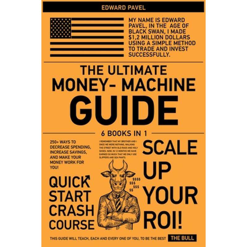 预订 the ultimate money-machine guide [6 . [9781802248180]