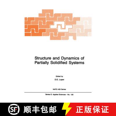 【3-4周达】Structure and Dynamics of Partially Solidified Systems [9789401081047]