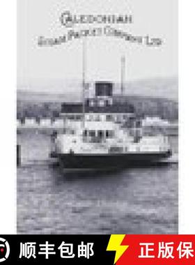 【3-4周达】Caledonian Steam Packet Company Steamers [9780752423814]