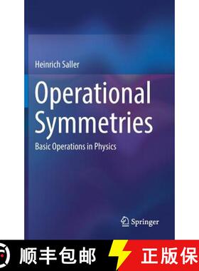 【3-4周达】Operational Symmetries : Basic Operations in Physics [9783319586632]