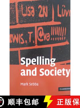 【3-4周达】Spelling and Society: The Culture and Politics of Orthography Around the World [9780521300759]