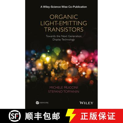 【3-4周达】精装 Organic Light-Emitting Transistors: Fundamentals And Perspectives Of An Emerging Tech... [9781118100073]
