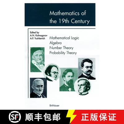 【3-4周达】Mathematics of the 19th Century: Mathematical Logic Algebra Number Theory Probability Theo... [9783764364427]