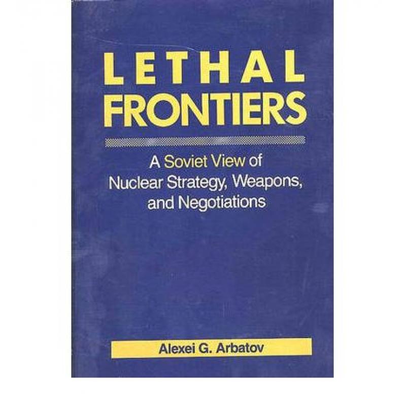 预订 lethal frontiers: a soviet view of n. [9780275930172]