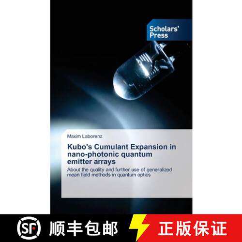 【3-4周达】Kubo's Cumulant Expansion in nano-photonic quantum emitter arrays [9786206772576]