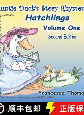 预订 Auntie Duck's Story Rhymes: Hatchlings - Volume One [9798218476465]