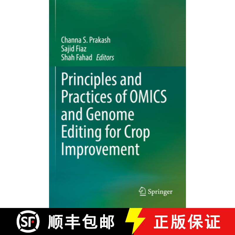 【3-4周达】Principles and Practices of Omics and Genome Editing for Crop Improvement [9783030969271]