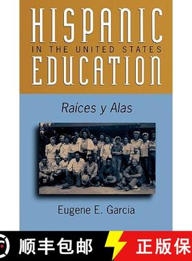 预订 Hispanic Education in the United States : Ra'ces y Alas [9780742510777]