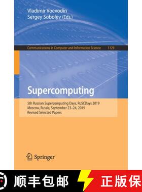 【3-4周达】Supercomputing : 5th Russian Supercomputing Days, RuSCDays 2019, Moscow, Russia, September... [9783030365912]