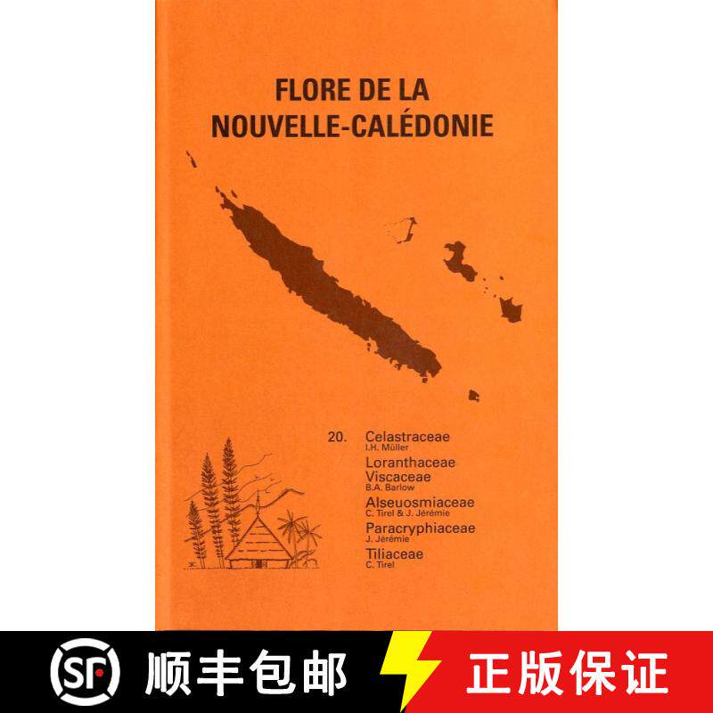 预订 Flore de la Nouvelle-Calédonie et Dépendances, Volume 20: Celastraceae, Loranthaceae, Viscacea... [9782856542033]