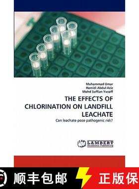 预订 The Effects of Chlorination on Landfill Leachate [9783844316513]