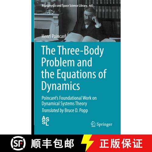 【3-4周达】精装 The Three-Body Problem and the Equations of Dynamics : Poincaré's Foundational Work ... [9783319528984]