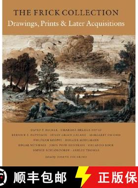【3-4周达】Frick Collection, An Illustrated Catalogue, Volume IX: Drawings, Prints, and Later Acquisi... [9780691038360]