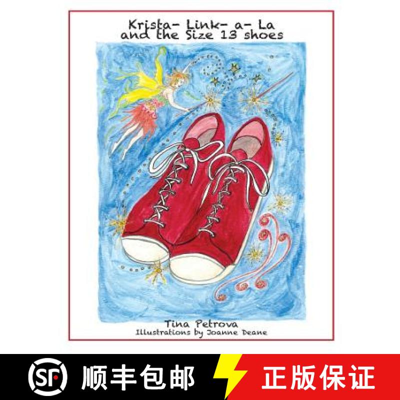预订 Krista-link-a-la and the Size 13 Shoes [9780986838538]