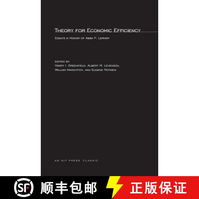 【3-4周达】Theory for Economic Efficiency: Essays in Honor of Abba P. Lerner [9780262572118]