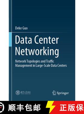 【3-4周达】Data Center Networking : Network Topologies and Traffic Management in Large-Scale Data Cen... [9789811693700]