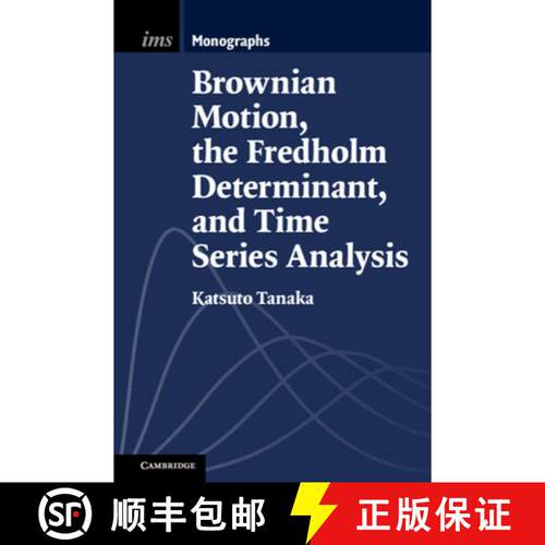 【3-4周达】精装 Brownian Motion, the Fredholm Determinant, and Time Series Analysis [9781009566995]