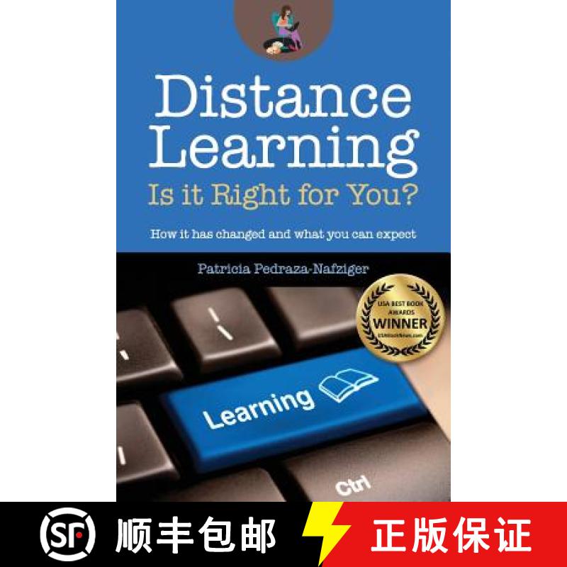 预订 Distance Learning: Is it Right for You?: How it has changed, and what you can expect. [9780989904209]