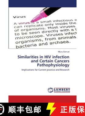 预订 Similarities in HIV infection and Certain Cancers Pathophysiology [9786203198157]