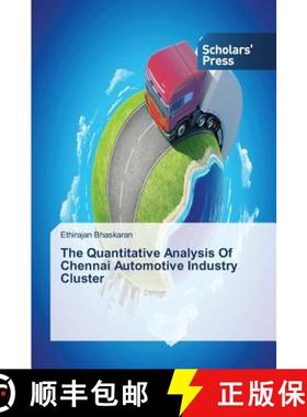 预订 The Quantitative Analysis Of Chennai Automotive Industry Cluster [9783639712544]