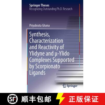 【3-4周达】精装 Synthesis, Characterization and Reactivity of Ylidyne and μ-Ylido Complexes Supp... [9783030026240]