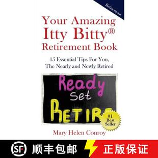 and Your Nearly Retired Retirement Essential for the Book 9781931191814 Itty Amazing You Bitty Newly Tips 预订