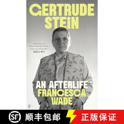 【3-4周达】精装 Gertrude Stein : An Afterlife - 'Strikingly accomplished . . . utterly compelling.' [9780571369317]