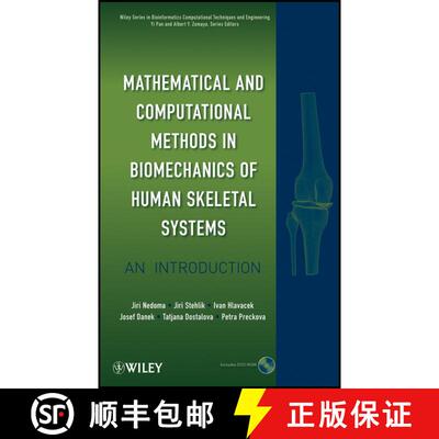 【3-4周达】Mathematical And Computational Methods In Biomechanics Of Human Skeletal Systems: An Intro... [9780470408247]