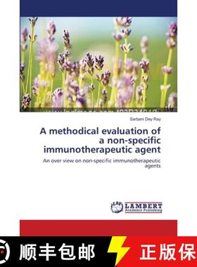 预订 A methodical evaluation of a non-specific immunotherapeutic agent [9783659634291]