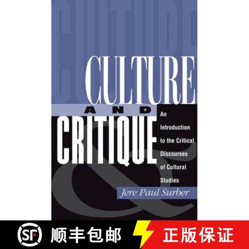 【3-4周达】Culture And Critique : An Introduction To The Critical Discourses Of Cultural Studies [9780813320472]