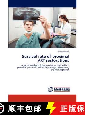 预订 Survival rate of proximal ART restorations [9783846522349]